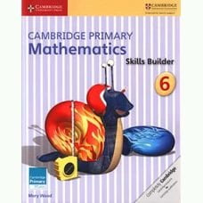 Cambridge Primary Mathematics Skills Builder 6 Cambridge Primary Mathematics Skills Builder 6