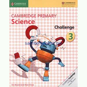 Cambridge Primary Science Challenge 3 2 Cambridge Primary Science Challenge 3