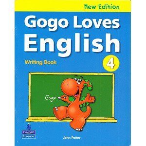 Gogo Loves English 4 Writing Book New Edition 8 Gogo Loves English 4 Writing Book