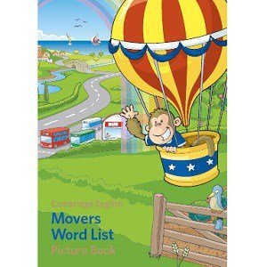 Cambridge English Movers Word List Picture Book Cambridge English Movers Word List Picture Book