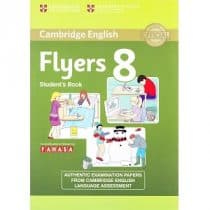 Cambridge YLE Tests Flyers 8 Student Book Cambridge YLE Tests Flyers 8 Student Book