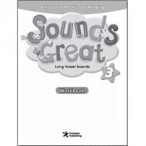Sounds Great 3 Long Vowels Sounds Workbook