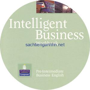 Intelligent Business Workbook Pre-Intermediate CD Audio Intelligent Business Workbook Pre-Intermediate CD Audio