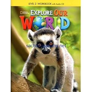 Explore Our World 2 Workbook 6 Explore Our World 2 Workbook