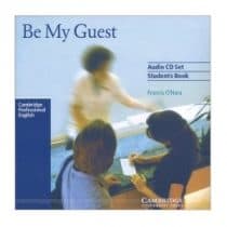 Be My Guest - English for the Hotel Industry Audio CD 1 Be My Guest - English for the Hotel Industry Audio CD Set