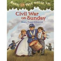 Mary Pope Osborne- Magic Tree House 21, Civil War on Sunday