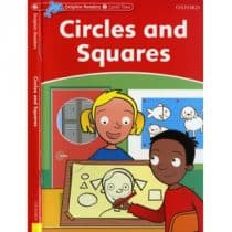 Oxford Dolphin Readers - Level 2 OXFORD Dolphin Readers L2 Circles and Squares