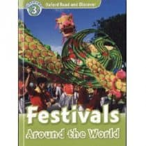Oxford Read and Discover Level 3 - Festivals Around the World