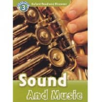 Oxford Read and Discover Level 3 - Sound And Music