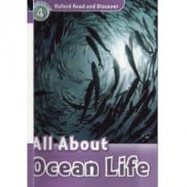 Oxford Read and Discover Level 4 - All About Ocean Life
