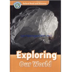 Oxford Read and Discover - L5 - Exploring Our World Oxford Read and Discover - L5 - Exploring Our World
