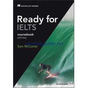 Ready for IELTS Coursebook with key Ready for IELTS Coursebook with key