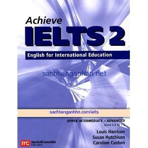 Achieve IELTS 2 Teacher's Book Upper-Intermediate Advanced Band 5.5 - 7.5 16 Achieve IELTS 2 Teacher's Book Upper-Intermediate Advanced Band 5.5 to 7.5