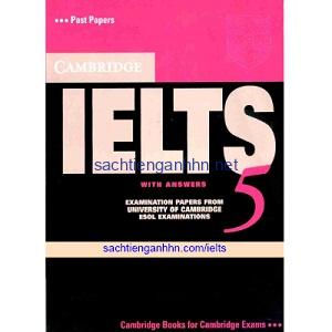 Cambridge IELTS 5 With Answers Cambridge IELTS 5 With Answers