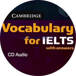 Cambridge Vocabulary for IELTS CD Audio 3 Cambridge Vocabulary for IELTS CD Audio