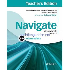 Navigate Intermediate B1+ Coursebook Teacher's Edition 4 Navigate Intermediate B1 plus Coursebook Teacher's Edition