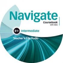 Navigate Intermediate B1 plus Coursebook Teacher's Files Audio CD Navigate Intermediate B1 plus Coursebook Teacher's Files Audio CD
