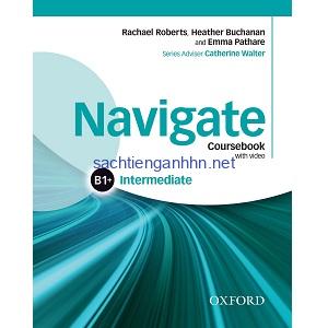 Navigate Intermediate B1+ Coursebook 3 Navigate Intermediate B1 plus Coursebook