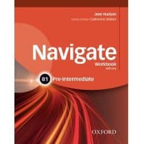 Navigate Pre-intermediate B1 Workbook with key Navigate Pre-intermediate B1 Workbook with key