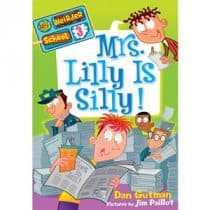 Mrs Lilly Is Silly - Dan Gutman My Weirder School Mrs Lilly Is Silly - Dan Gutman My Weirder School