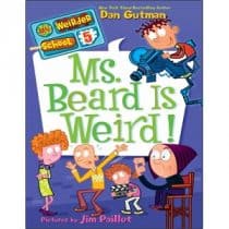 Dan Gutman My Weirder School - Ms Beard Is Weird