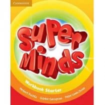 Super Minds Starter Workbook Super Minds Starter Workbook