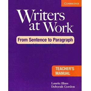Writers at Work - From Sentence to Paragraph Teacher's Manual 16 Writers at Work - From Sentence to Paragraph Teacher's Manual