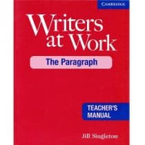 Writers at Work - The Paragraph Teacher's Manual Writers at Work - The Paragraph Teacher's Manual