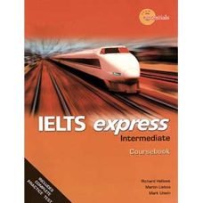 IELTS Express Intermediate Coursebook IELTS Express Intermediate Coursebook