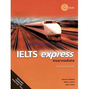 IELTS Express Intermediate Coursebook 12 IELTS Express Intermediate Coursebook