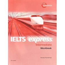 IELTS Express Intermediate Workbook IELTS Express Intermediate Workbook
