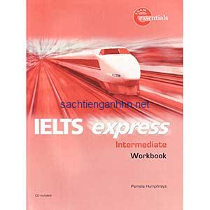 IELTS Express Intermediate Workbook 13 IELTS Express Intermediate Workbook