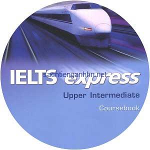 IELTS Express Upper Intermediate Workbook Audio CD 2 IELTS Express Upper Intermediate Workbook Audio CD