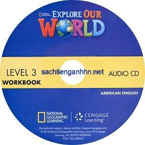 Explore Our World 3 Workbook Audio CD 8 Explore Our World 3 Workbook Audio CD