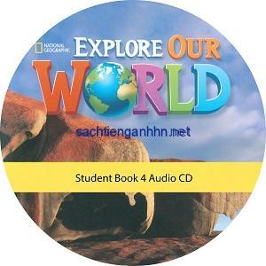 Explore Our World 4 Student Book Audio CD