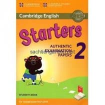 Cambridge English Starters 2 for Revised Exam from 2018 Cambridge English Starters 2 Student Book 2018