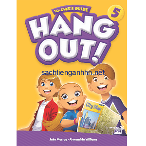 Hang Out 5 Unit 1-9 Tests, Midterm Test, Final Test and Answer Key Hang Out 5 Teacher's Guide download
