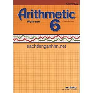 Arithmetic 6 Work-text 4th Edition Answer Key Abeka