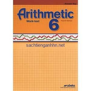 Arithmetic 6 Work-text 4th Edition Answer Key Abeka 17 Arithmetic 6 Work-text 4th Edition Answer Key Abeka