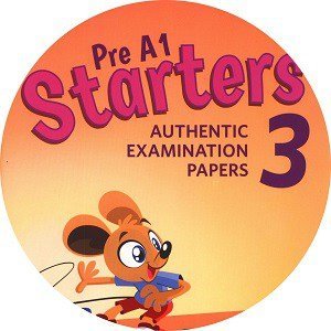 Cambridge English Starters 3 Class Audio CD 2019 15 Cambridge English Starters 3 Students Book 2019 Audio CD