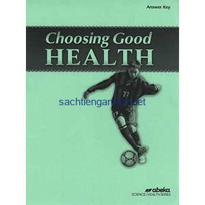 Choosing Good Health 3rd Edition Answer Key