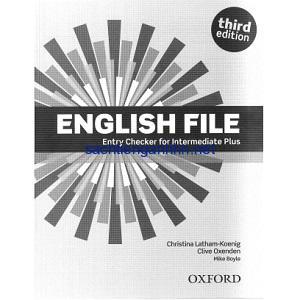 English File Intermediate Plus Entry Checker 3rd Edition English File 3rd Edition Intermediate Plus Entry Checker