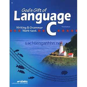 God's Gift of Language C Writing & Grammar Work-text 3rd Edition Abeka Grade 6 Language Series