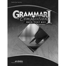 Grammar & Composition Quizzes Tests Teacher Key 6th Edition Abeka Language Art Series