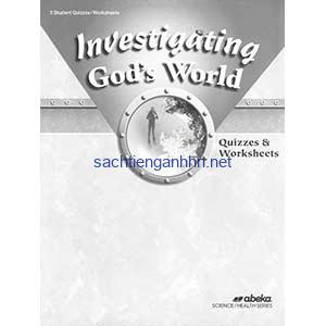 Investigating God's World 5 Quizzes & Worksheets 4th Edition