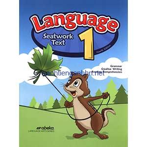 Language 1 Seatwork Text Fourth Edition Abeka 15 Language 1 Seatwork Text Fourth Edition Abeka Language Arts Series