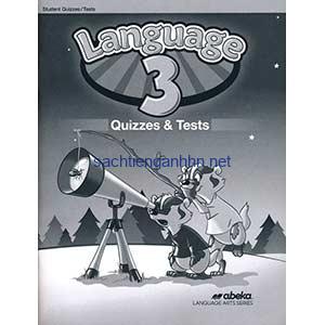 Language 3 Quizzes & Tests - Abeka Grade 3 5th Edition Language Arts Series