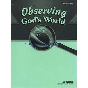 Observing God's World Answer Key Abeka