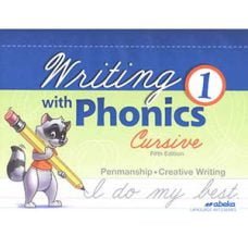 Writing with Phonics 1 5th Edition Cursive Abeka
