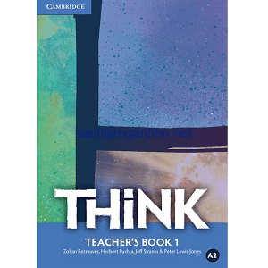 Think 1 A2 Teacher's Book 7 Think 1 A2 Teacher's Book